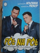 Pół na pół rozmowy nie dla dzieci Hołownia Prokop