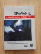 Spawanie w osłonie gazów metodą TIG