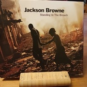 Jackson Browne - Standing In The Breach