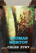 Chleb żywy – Thomas Merton | Duchowość | Eucharystia | Stan BDB