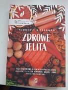 Leczenie odżywianiem. Zdrowe jelita Kimberly Tessmer