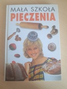 Mała Szkoła Pieczenia 