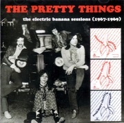 PRETTY THINGS CD Electric Banana Sessions 1967-69