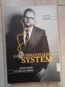 Konrad Lassota. Jak podsłuchałem system...