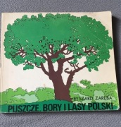 Puszcze bory i lasy Polski Zaręba