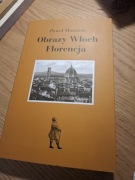 Obrazy Włoch. Florencja Paweł Muratow
