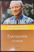 Książka Zarządzanie czasem Brian Tracy