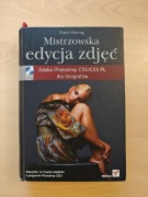 Mistrzowska edycja zdjęć Adobe Photoshop CS5 Martin Evening