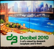Deepack, Neophyte And B-Front – Decibel 2010 3xCD