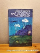spadochrony nad okupowaną wielkopolską - zenon szymankiewicz (1979)