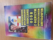 Usprawnienie, wychowanie i nauczanie osób z głębszym red. Pilecki