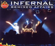 Infernal - Remixed Affairs