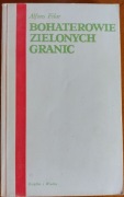 Alfons Filar - Bohaterowie zielonych granic