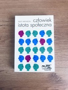 CZŁOWIEK ISTOTA SPOŁECZNA. ELLIOT ARONSON