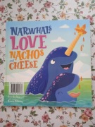 Narwhals Love Nachos And Cheese po angielsku
