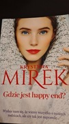 Krystyna Mirek -Gdzie jest happy end?