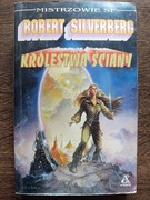 Robert Silverberg - Królestwa ściany 