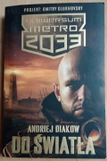 Metro 2033 Do światła Andriej Diakow