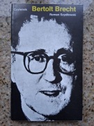 Roman Szydłowski - Bertolt Brecht. Klasycy literatury XX wieku