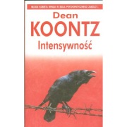 Intensywność, Dean Koontz
