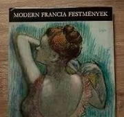 MODERN FRANCIA FESTMENYEK