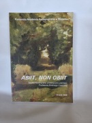 Abiit non obiit. Studia historyczne pośw. pamięci Prof. Andrzeja Czarnika