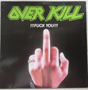 Overkill Fuck You winyl 1985 1Press Ex
