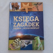 Księga zagadek. Ziemia i wszechświat