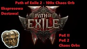 PoE 2 Path of Exile 2 PoE II Dawn of the Hunt 100x Chaos Orb PS5 Xbox PC