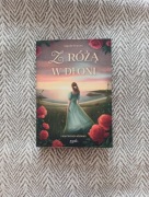 Z różą w dłoni Jagoda Kwiecień