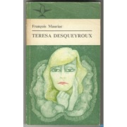 Teresa Desqueyroux - Mauriac Francois