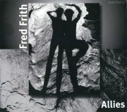 Fred Frith – Allies