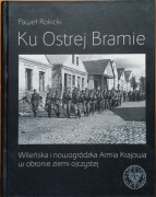 Ku Ostrej Bramie Paweł Rokicki 