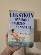 Leksykon symboli marzeń sennych Hanns Kurth SPK