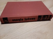 Encyklopedia Techniki Energia Jądrowa