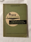 Praca w zakładach opiekuńczo wychowawczych