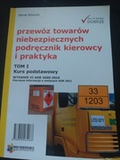 Marek Różycki Przewóz towarów niebezpiecznych podręcznik kierowcy i praktyk