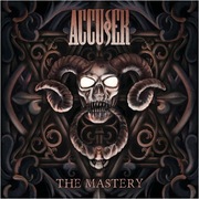 Accuser The Mastery Exumer Protector Deathrow Exodus Destruction Artillery