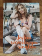 Jestem szczęśliwym singlem. Beata Pawlikowska.