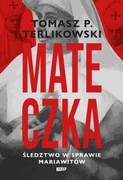Tomasz P. Terlikowski, Mateczka