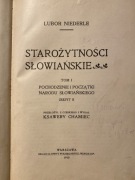 NIEDERLE, STAROŻYTNOŚCI SŁOWIAŃSKIE T. 1 ZESZYT 2