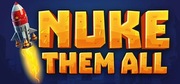 Nuke Them All Steam Key