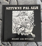Sztywny Pal Azji Miłość jak dynamit CD