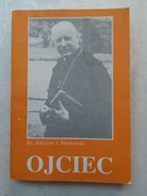 Ks. Zdzisław J. Peszkowski Ojciec - o kard. Wyszyńskim