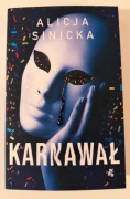 Karnawał Alicja Sinicka ideał okazja cenowa 