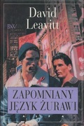 Zapomniany język żurawi - David Leavitt