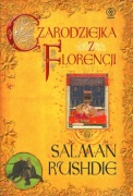Salman Rushdie - Czarodziejka z Florencji