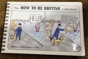 The How To Be British Collection Martin Ford & Peter Legon