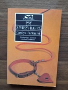 Psy z Wieży Babel Carolyn Parkhurst