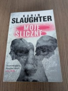 Karin Slaughter - Moje Śliczne